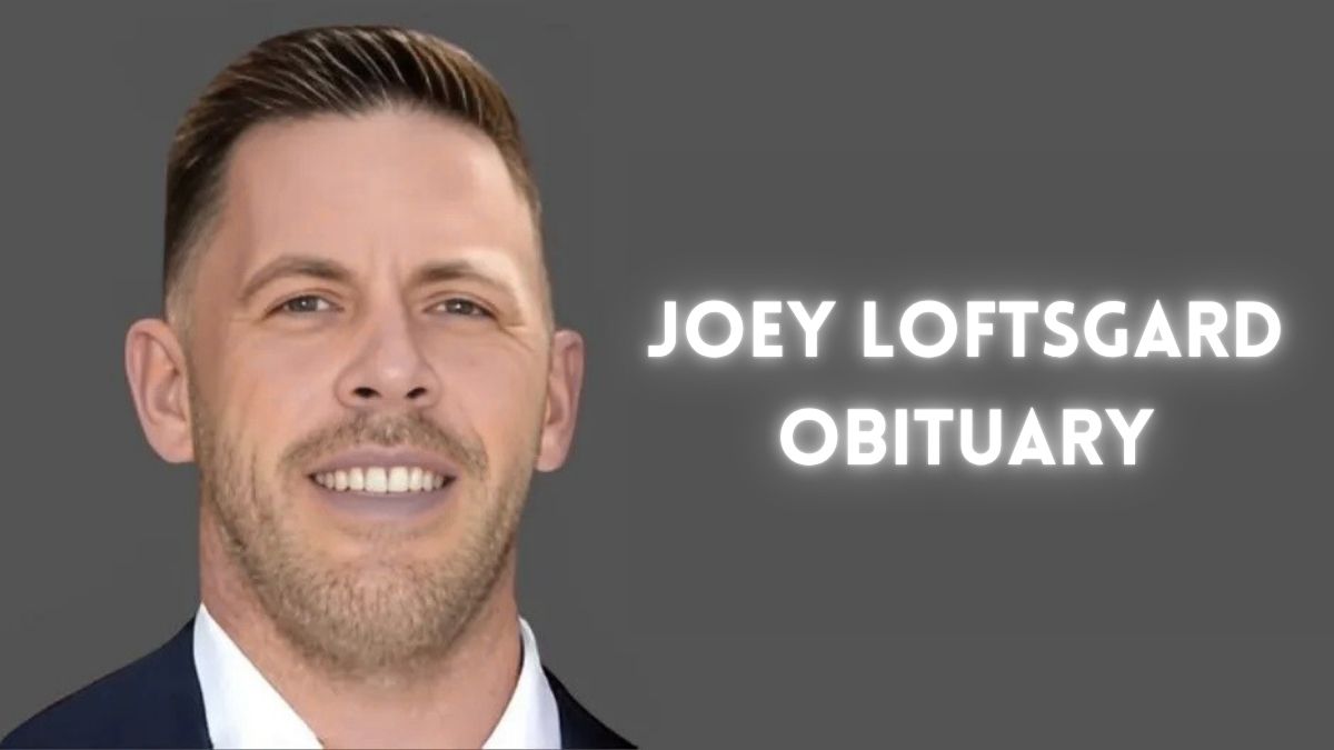 joey loftsgard obituary